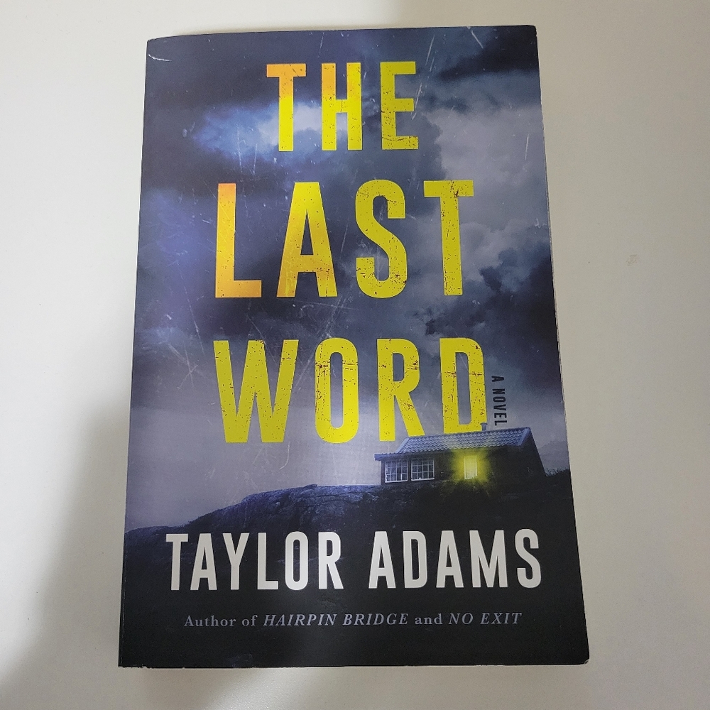 The Last Word by Taylor Adams. Thriller Novel In GUC